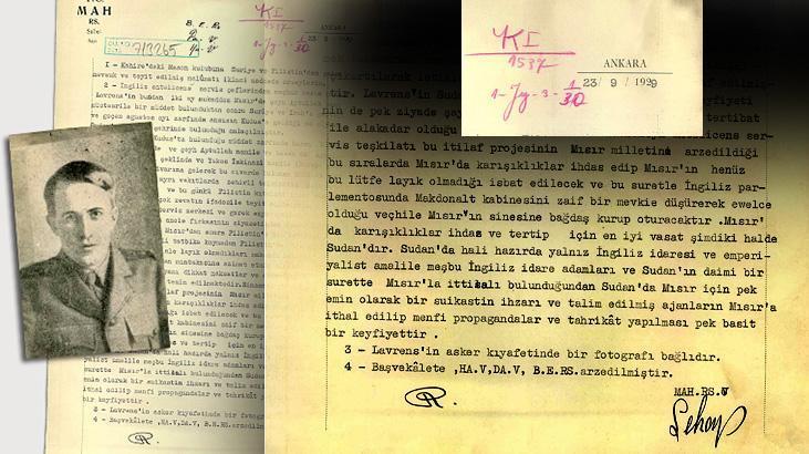 Milli İstihbarat'tan Tarihi Bir Açıklama: Arabistanlı Lawrence'ın Faaliyetleri Ortaya Çıktı