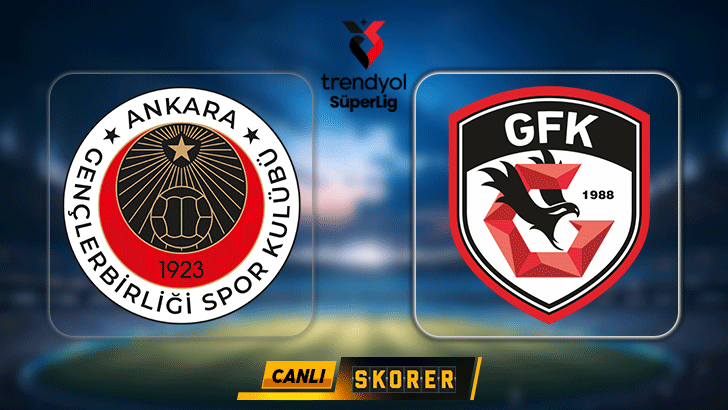 Süper Lig'de Gençlerbirliği ve Gaziantep FK Karşı Karşıya